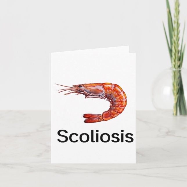 Funny Scoliosis Shrimp  Card (Front)