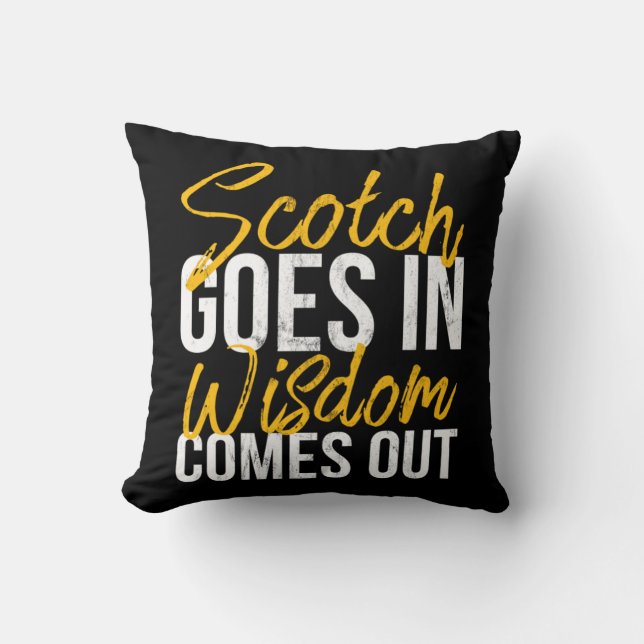 Funny Scotch Scottish Whiskey Scotch Drinker Desig Cushion (Front)