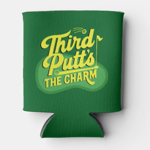 Funny Scramble Golf Dad Third Putts The Charm Can Cooler