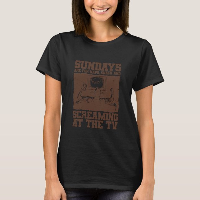 Funny Screaming at The TV for Sunday Football Love T-Shirt (Front)