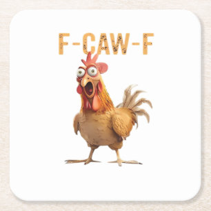 Funny Screaming Chicken F Caw F Humour Square Paper Coaster