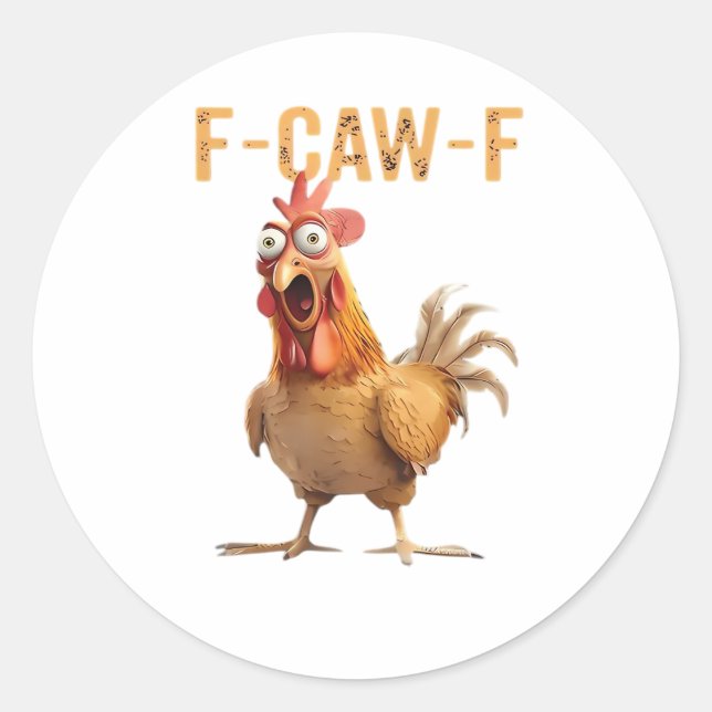 Funny Screaming Chicken F-Caw-F Joke Essential Classic Round Sticker (Front)