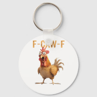 Funny Screaming Chicken F-Caw-F Joke Essential Key Ring