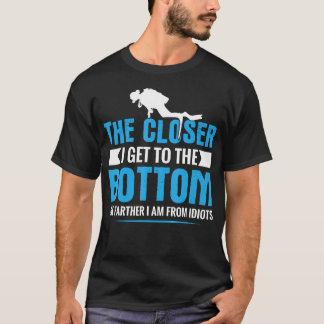Funny Scuba Diving Saying Men Women Freediving Dee T-Shirt