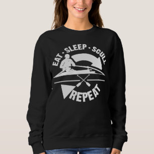 Funny Scull Rowing Gift For Boat Kayak Crew Lover Sweatshirt