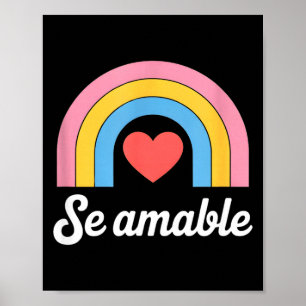Funny se amable rainbow heart saying minimalist Fu Poster