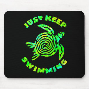 Funny Sea Turtle Just Keep Swimming Ocean Beach Va Mouse Pad
