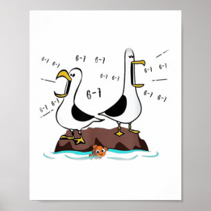Funny Seagulls Six Seven 67 Mem Teacher Men Women  Poster
