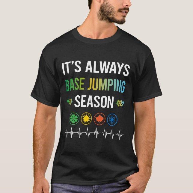 Funny Season Base Jumping T-Shirt (Front)