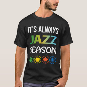 Funny Season Jazz T-Shirt