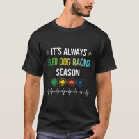 Funny Season Sled Dog Racing Dogsled