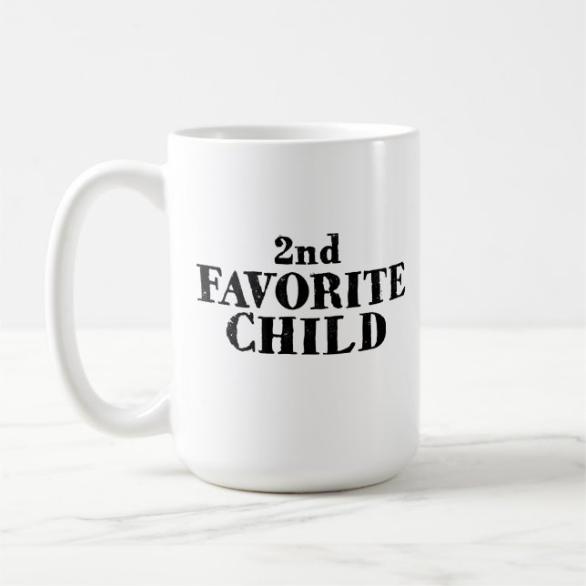 Funny second favourite child sibling son daughter  coffee mug (Left)
