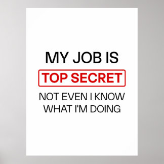Funny Secret Job Mug – “My Job Is Top Secret, Not Poster