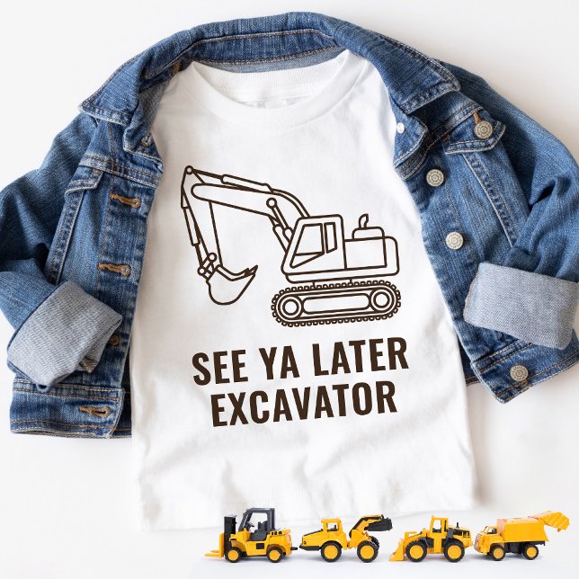 Funny See Ya Later Excavator Construction Birthday Toddler T-Shirt (Funny see ya later excavator construction truck theme kids boy birthday party toddler t-shirt gift)