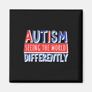 Funny Seeing The World Different Autism Child Mum  Magnet
