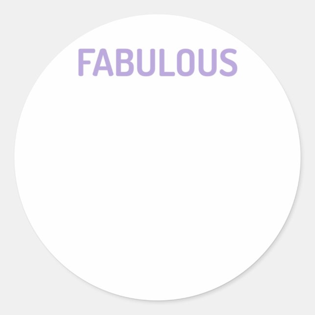 Funny Self-love Quote Fabulous Sticker  (Front)