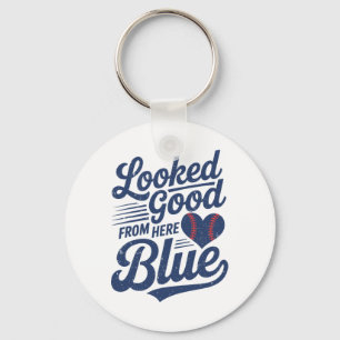 Funny Sell Mom Quote Looked Good From Here Blue So Key Ring