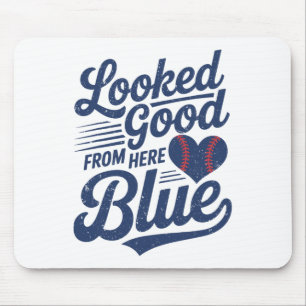 Funny Sell Mom Quote Looked Good From Here Blue So Mouse Pad