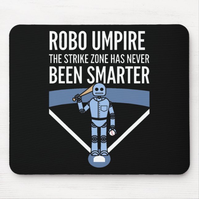 Funny Sell Robo Robot Umpire  Mouse Pad (Front)