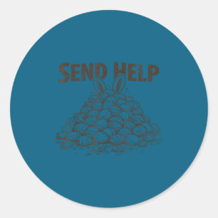Funny send help overwhelmed mum easter egg hunt classic round sticker