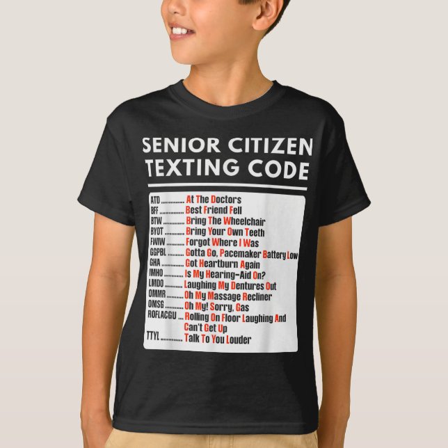 Funny Senior Citizen Texting Code Tee  (Front)