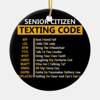 Funny Senior Citizen's Texting Code Design Gift Ceramic Tree Decoration
