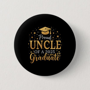 Funny Senior Proud Uncle Of A Cl Of 2025 Graduate  6 Cm Round Badge