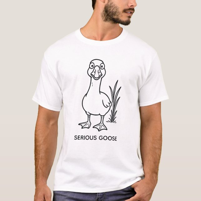 Funny “Serious Goose”  T-Shirt (Front)