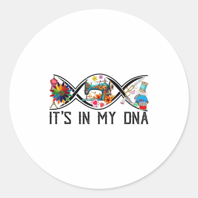 Funny Sewing Quilter Sewer Dna Quilting Hobby Craf Classic Round Sticker (Front)