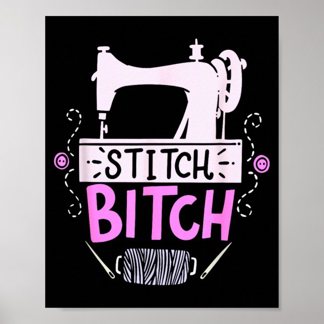 Funny Sewing Quilting Gift  Poster (Front)
