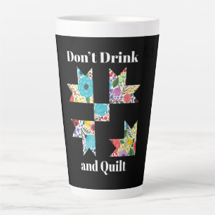 Funny Sewing Quilting Lovers Latte Mug