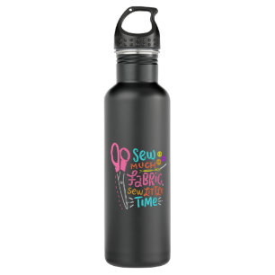 Funny Sewing - Sew Much Fabric 710 Ml Water Bottle
