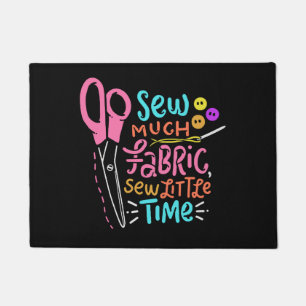 Funny Sewing - Sew Much Fabric Doormat