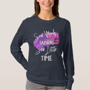 Funny Sewing Themed Slogan Statement T-Shirt