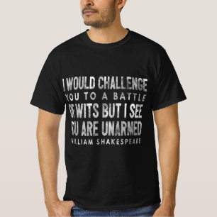 Funny Shakespeare Quote - Battle of Wits Gift Tee 
