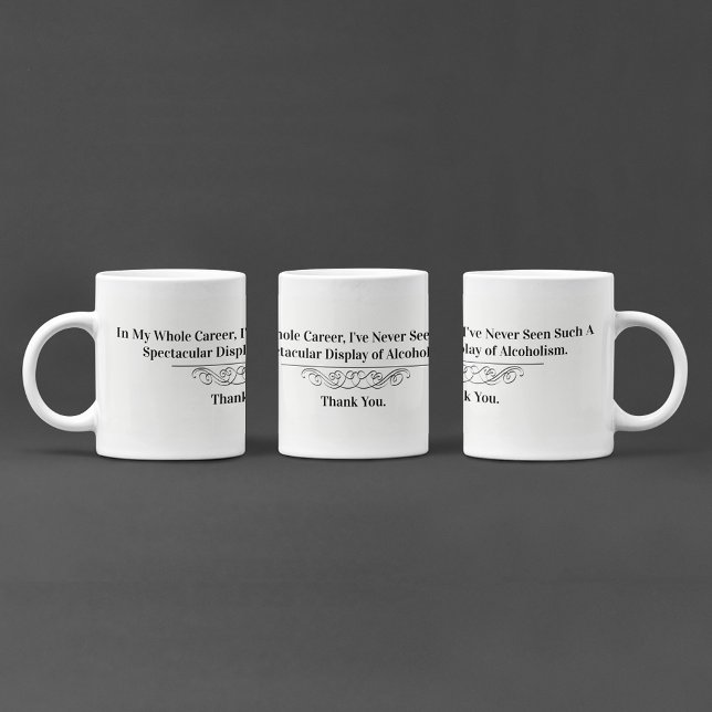 Funny Shameless Doctor Quote Coffee Mug (Creator Uploaded)