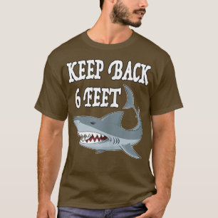 Funny Shark keep 6 feet back social distancing app T-Shirt