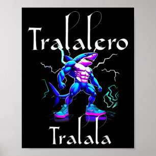 Funny Shark Meme – Tralalero Tralala Brainrot Vibe Poster