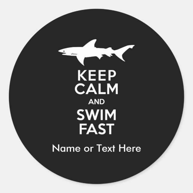 Funny Shark Warning - Keep Calm and Swim Fast Classic Round Sticker (Front)