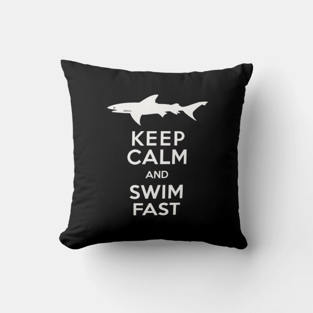 Funny Shark Warning - Keep Calm and Swim Fast Cushion (Front)