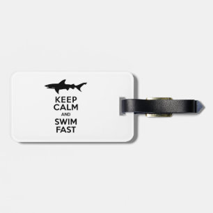 Funny Shark Warning - Keep Calm and Swim Fast Luggage Tag