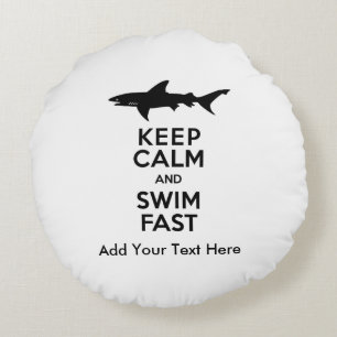 Funny Shark Warning - Keep Calm and Swim Fast Round Cushion