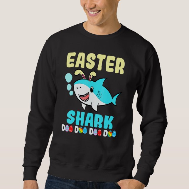 Funny Shark With Easter Basket And Bunny Ears East Sweatshirt (Front)