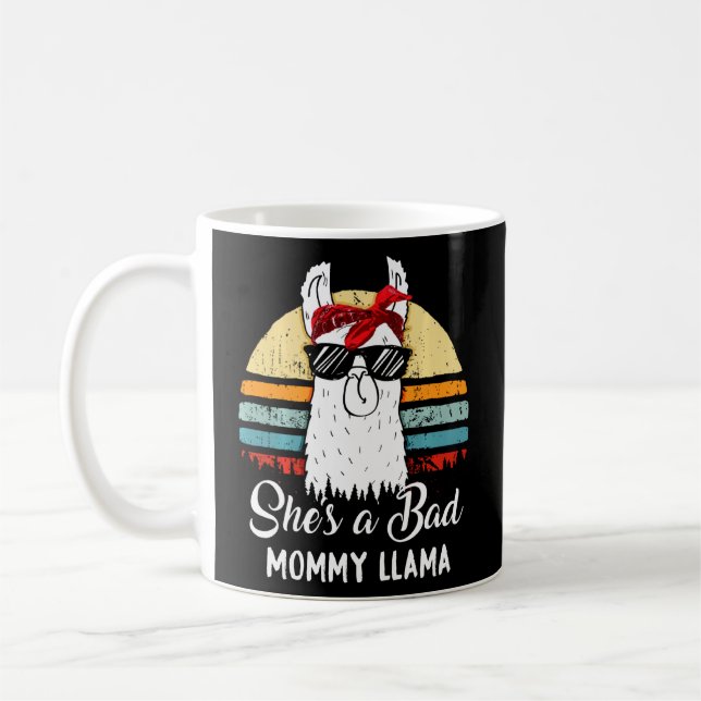 Funny  She S A Bad Mummy Llama Mum Mama Grandma  Coffee Mug (Left)