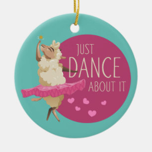 Funny Sheep Message - Just Dance About It 1 Ceramic Tree Decoration