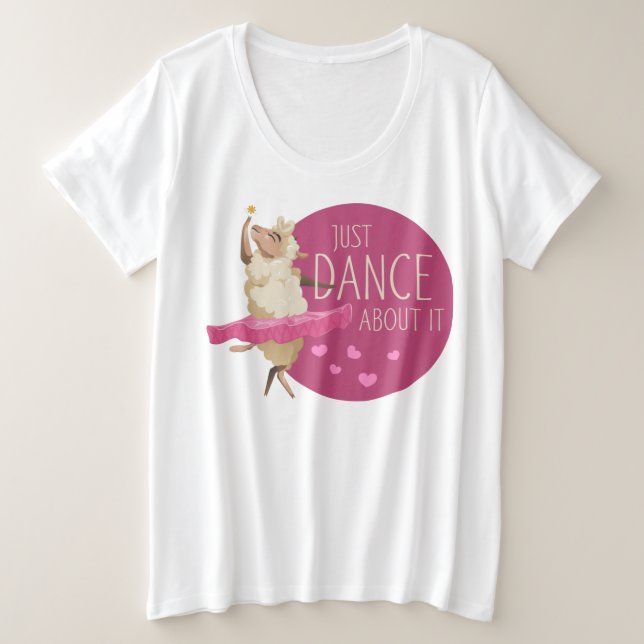 Funny Sheep Message - Just Dance About It 1 Plus Size T-Shirt (Design Front)