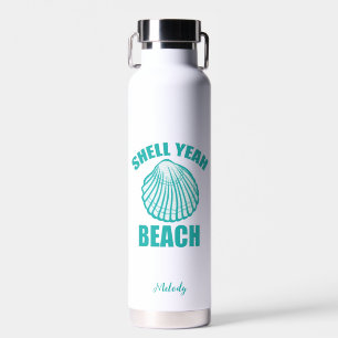 Funny Shell Yeah Beach Pun Cute Teal Personalised Water Bottle