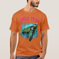 Funny Shell Yeah Vacation Beach Sea Turtle