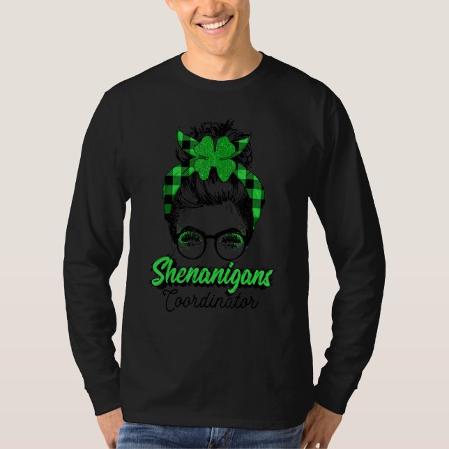 Funny Shenaniganss Coordinatorr St Patrick S Day T-Shirt (Front)