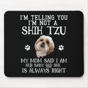 Funny Shih Tzu Shihtzu Gift Mom Mama Baby Pet Dog  Mouse Pad